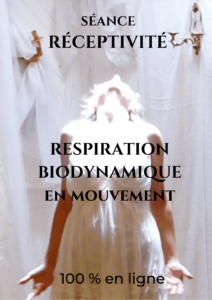 séance en 100% en ligne developper sa receptivité et sa respiration biodynamique en mouvement clairegendre.fr