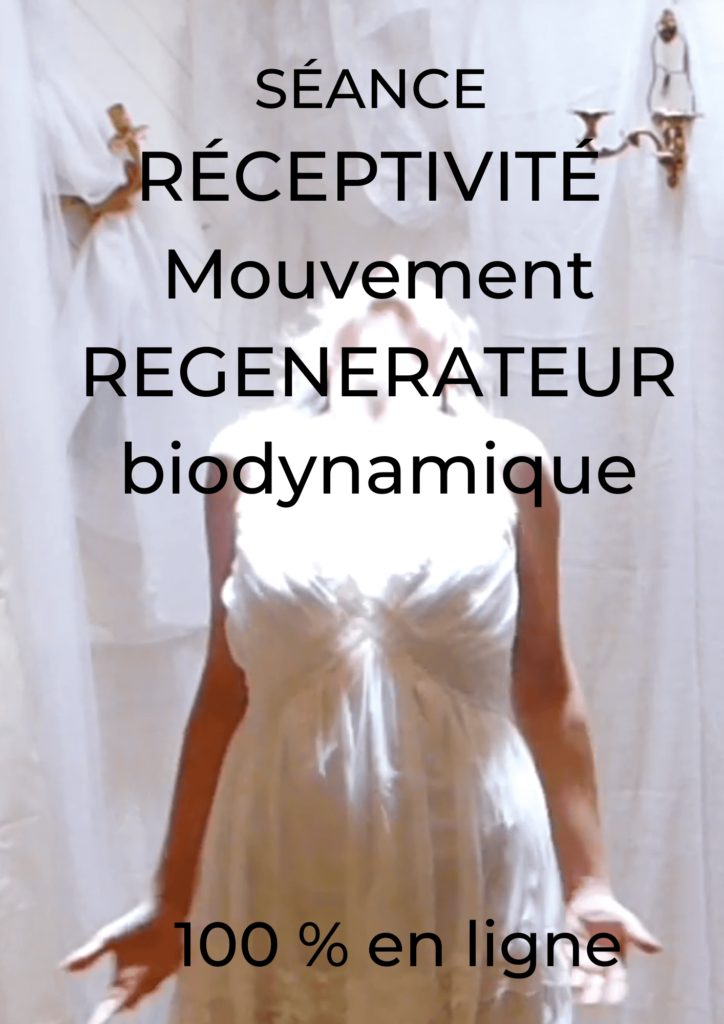 séance en 100% en ligne developper sa receptivité et sa respiration Mouvement régénérateur biodynamique clairegendre.fr